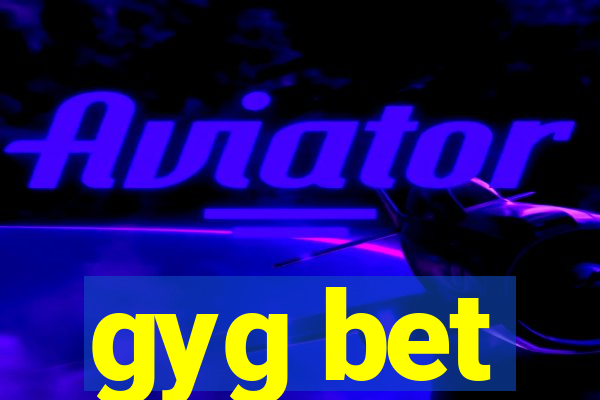 gyg bet